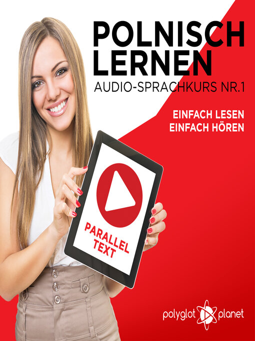 Cover image for Polnisch Lernen - Einfach Lesen - Einfach Hören - Paralleltext: Polnisch Lernen Audio-Sprachkurs Nr. 1